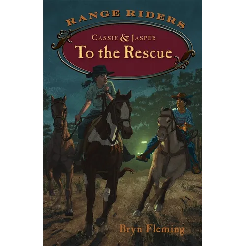 Cassie and Jasper to the Rescue