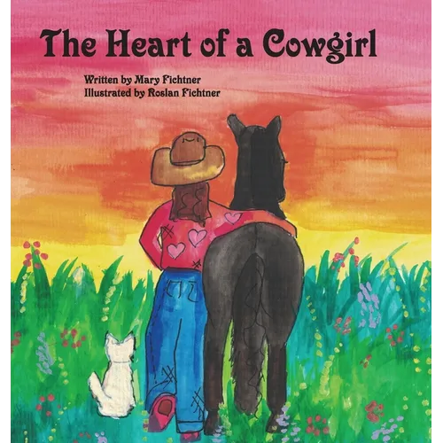 The Heart of a Cowgirl
