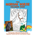 The Morgan Horse Coloring Book