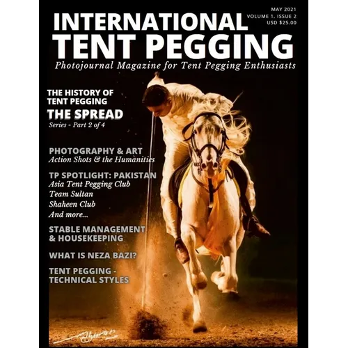 International Tent Pegging - May 2021: Photojournal Magazine