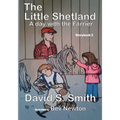 The Little Shetland, A Day with the Farrier; Storybook 2
