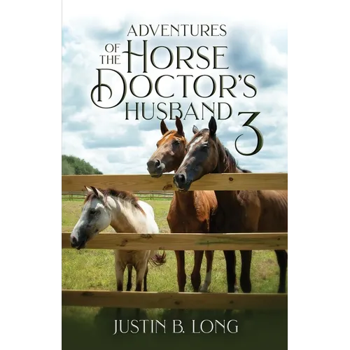 Adventures of the Horse Doctor's Husband 3