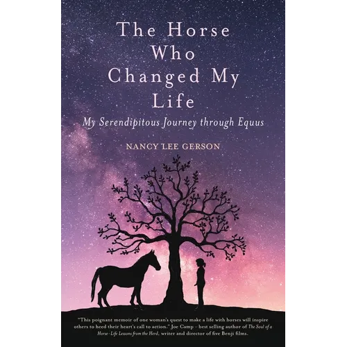The Horse Who Changed My Life: My Serendipitous Journey through Equus