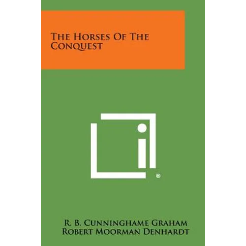 The Horses of the Conquest