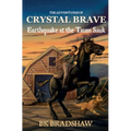 The Adventures of Crystal Brave: Earthquake at the Taum Sauk
