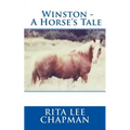 Winston - A Horse's Tale