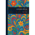 A Horse Book