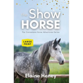 The Show Horse - Book 2 in the Connemara Horse Adventure Series LARGE PRINT