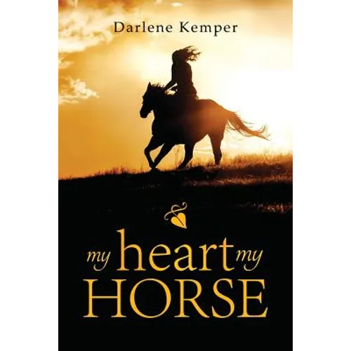 My Heart, My Horse