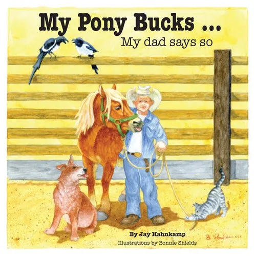 My Pony Bucks: My dad says so