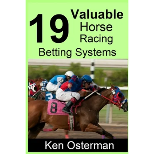19 Valuable Horse Racing Betting Systems