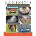 Laminitis: understanding, cure, prevention