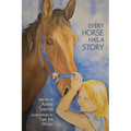 Every Horse Has a Story