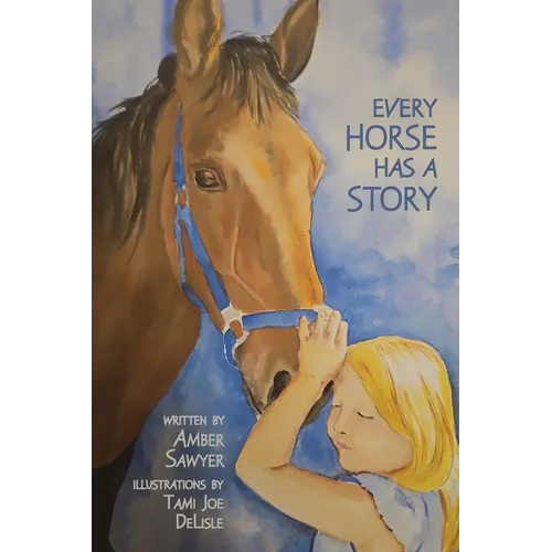 Every Horse Has a Story