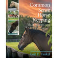 Common Sense Horse Keeping