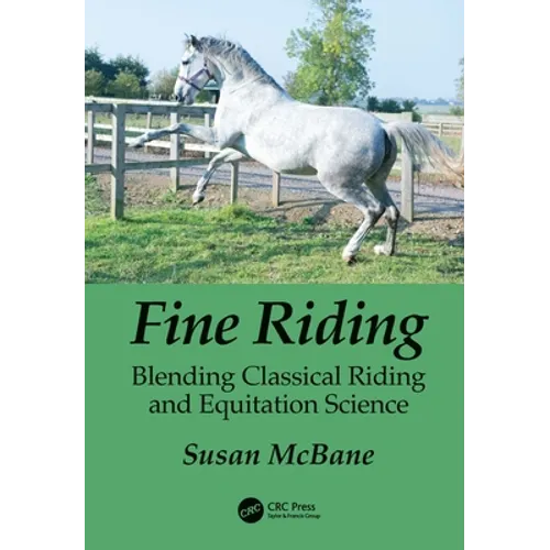 Fine Riding: Blending Classical Riding and Equitation Science