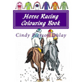 Horse Racing Colouring Book