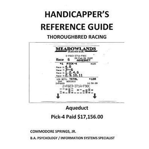 Handicapper's Reference Guide: Thoroughbred Racing