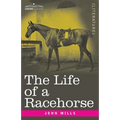 The Life of a Racehorse