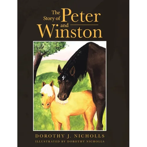 The Story of Peter and Winston
