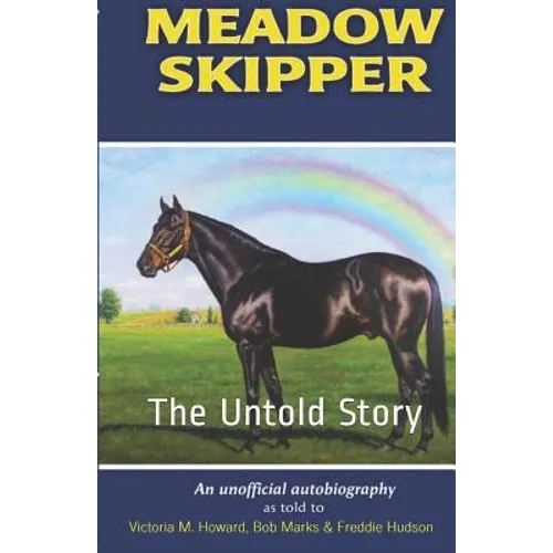 Meadow Skipper: The Untold Story