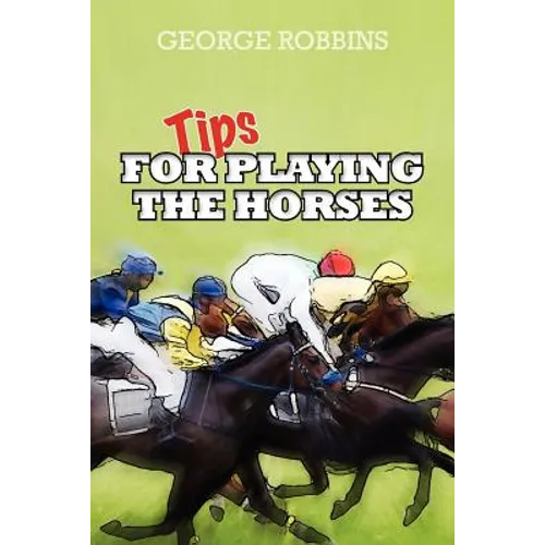 Tips for Playing the Horses