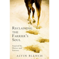 Reclaiming the Farrier's Soul