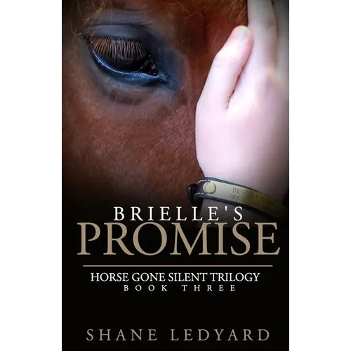Brielle's Promise: Horse Gone Silent Trilogy Book 3