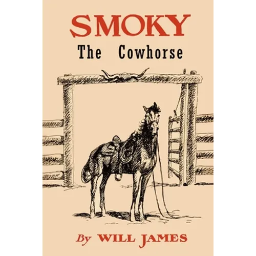 Smoky the Cowhorse: Trade Edition Without Illustrations