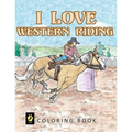 I Love Western Riding Coloring Book