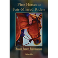 Fine Horses and Fair-Minded Riders: Modern Vaquero Horsemanship