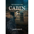 Cabin 5: Dark Horse, Book Three