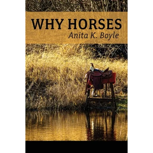 Why Horses