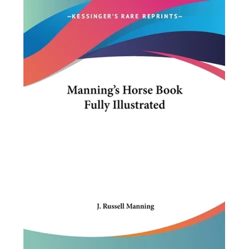 Manning's Horse Book Fully Illustrated