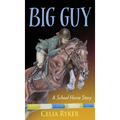 Big Guy: A School Horse Story