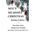 Meg's Meadows Christmas: Holiday Edition