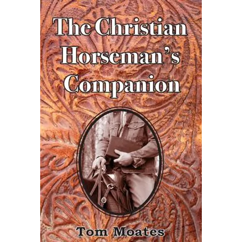The Christian Horseman's Companion