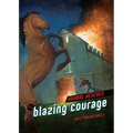 Blazing Courage
