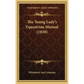 The Young Lady's Equestrian Manual (1838)