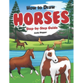 How to Draw Horses Step-by-Step Guide: Best Horse Drawing Book for You and Your Kids