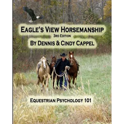 Eagle's View Horsemanship: Equestrian Psychology 101