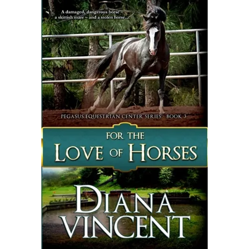 For The Love of Horses