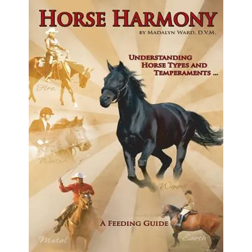 Horse Harmony: A Feeding Guide
