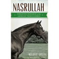 Nasrullah: Forgotten Patriarch of the American Thoroughbred