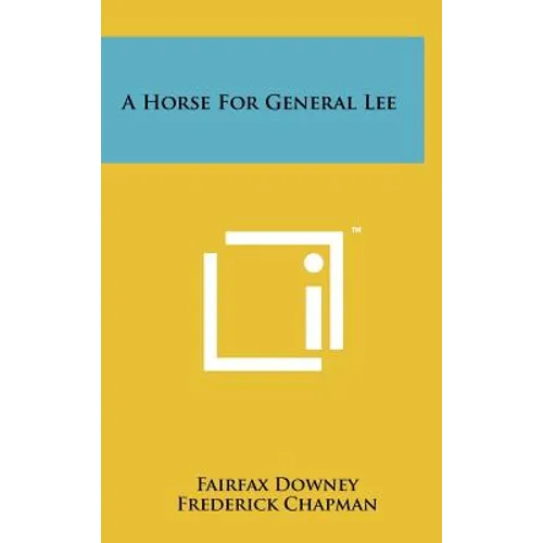 A Horse For General Lee