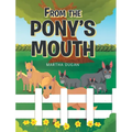 From The Pony's Mouth