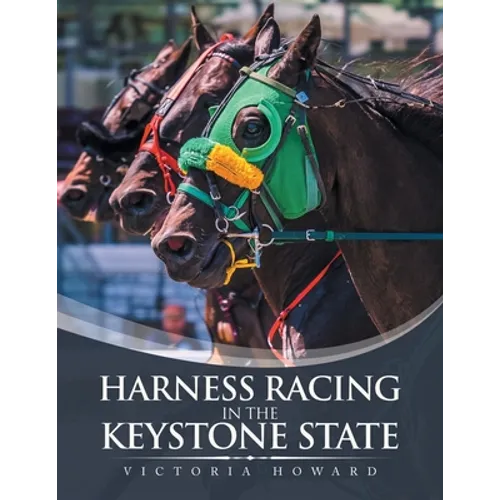 Harness Racing in the Keystone State