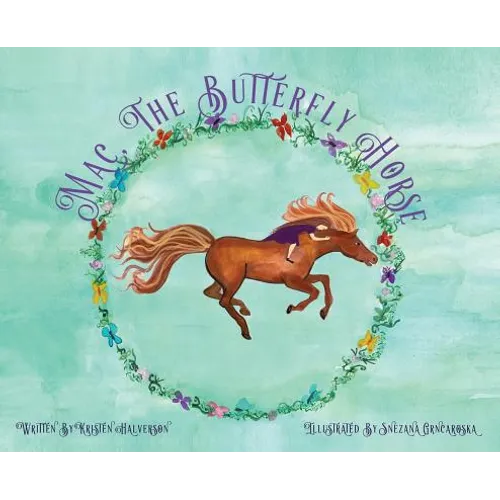 Mac, The Butterfly Horse