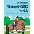 All about Horses for Kids