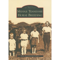 Middle Tennessee Horse Breeding